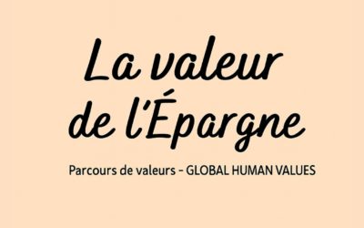 #GlobalHumanValues ÉPARGNE – 7