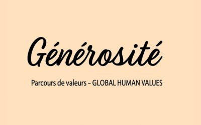 #GlobalHumanValues – LA GÉNÉROSITÉ – 11