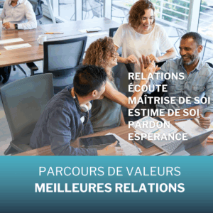 #718-(RTRC-FR) Parcours de Valeurs MEILLEURES RELATIONS