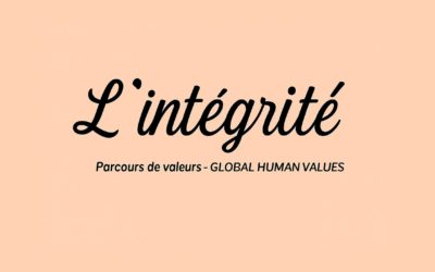 #GlobalHumanValues INTÉGRITÉ – 4